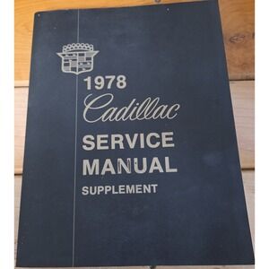 1978 Cadillac Service Manual Supplement Electrical Diagrams Carburetor